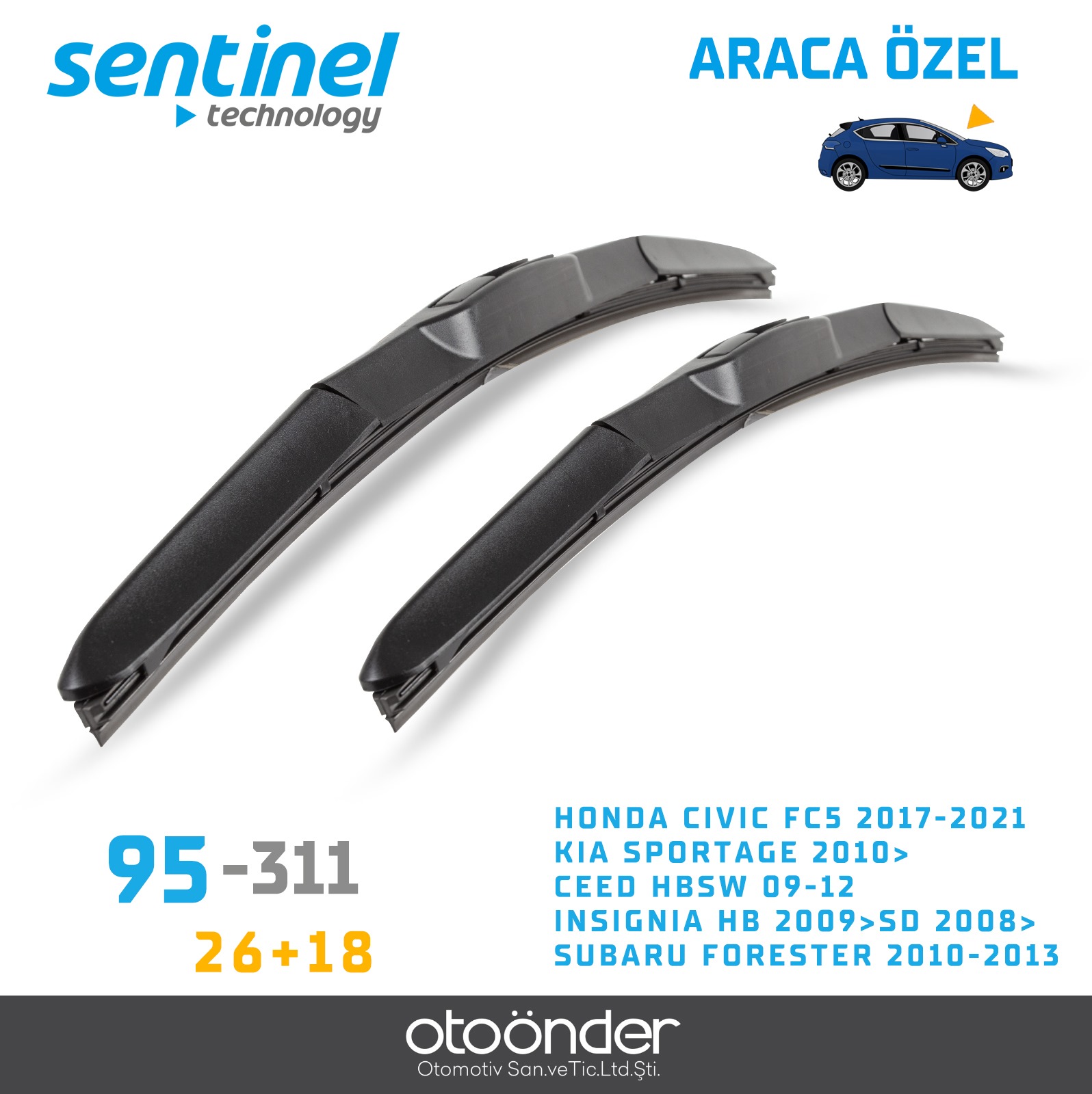 SÜPÜRGE TAKIM ÖN HONDA CIVIC FC5 2017-2021 ,KIA SPORTAGE 2010>, CEED HB-SW 09-12, INSIGNIA HB 2009>, SD 2008>, SUBARU FORESTER 2010-2013