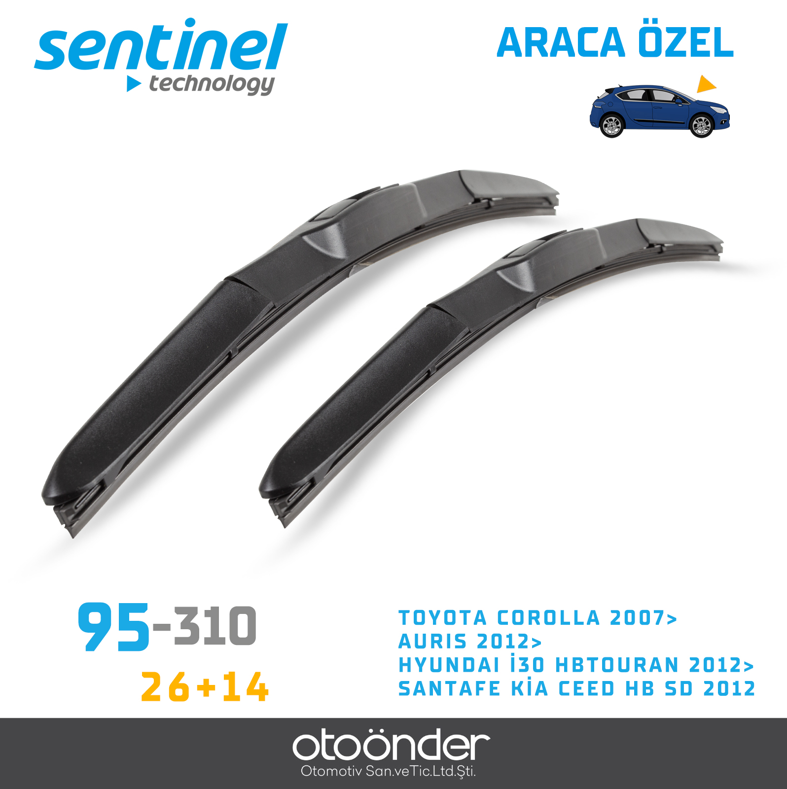 SÜPÜRGE TAKIM ÖN TOYOTA COROLLA 2007> AURIS 2012>HYUNDAI İ30 HBTOURAN 2012>SANTAFE KİA CEED HB SD 2012->26+14