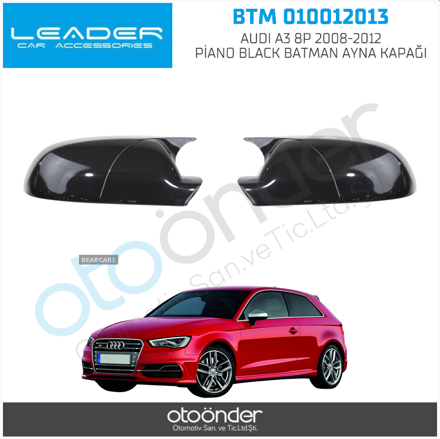 AUDI A3 8P 2008-2012 PİANO BLACK BATMAN AYNAKAPAĞI 2/4kapı  (ENJEKSİYON BASKI)