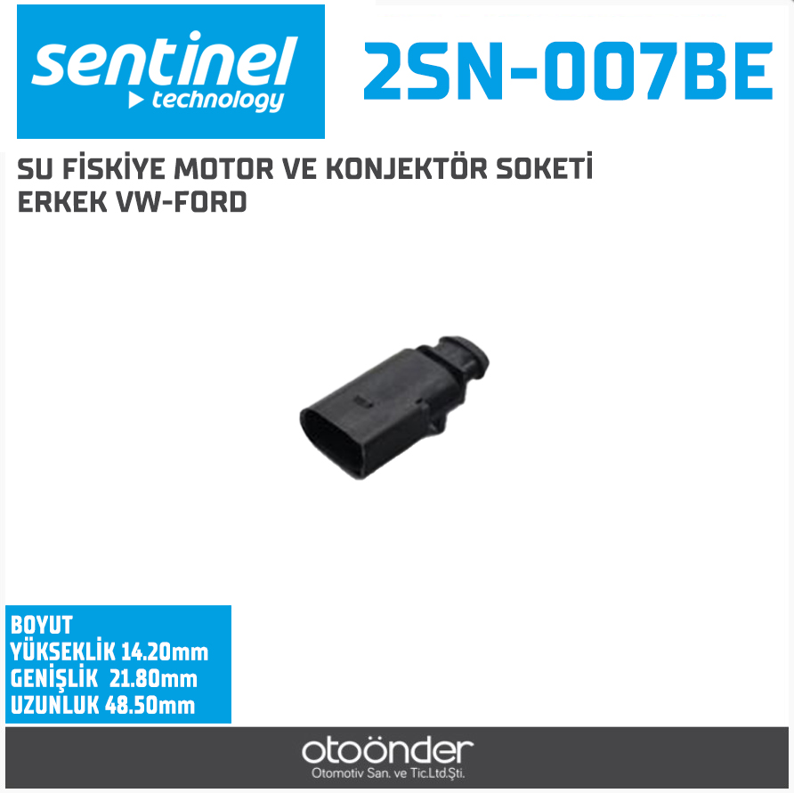 SU FİSKİYE MOTOR VE KONJEKTÖR SOKETİ ERKEK VW-FORD