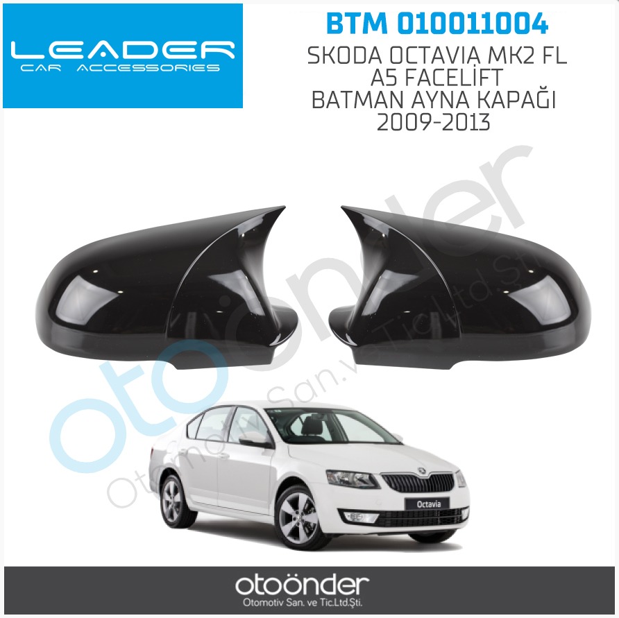 SKODA OCTAVIA MK2 FL A5 FACELİFT  BATMAN AYNA KAPAĞI 2009-2013 (ENJEKSİYON BASKI)