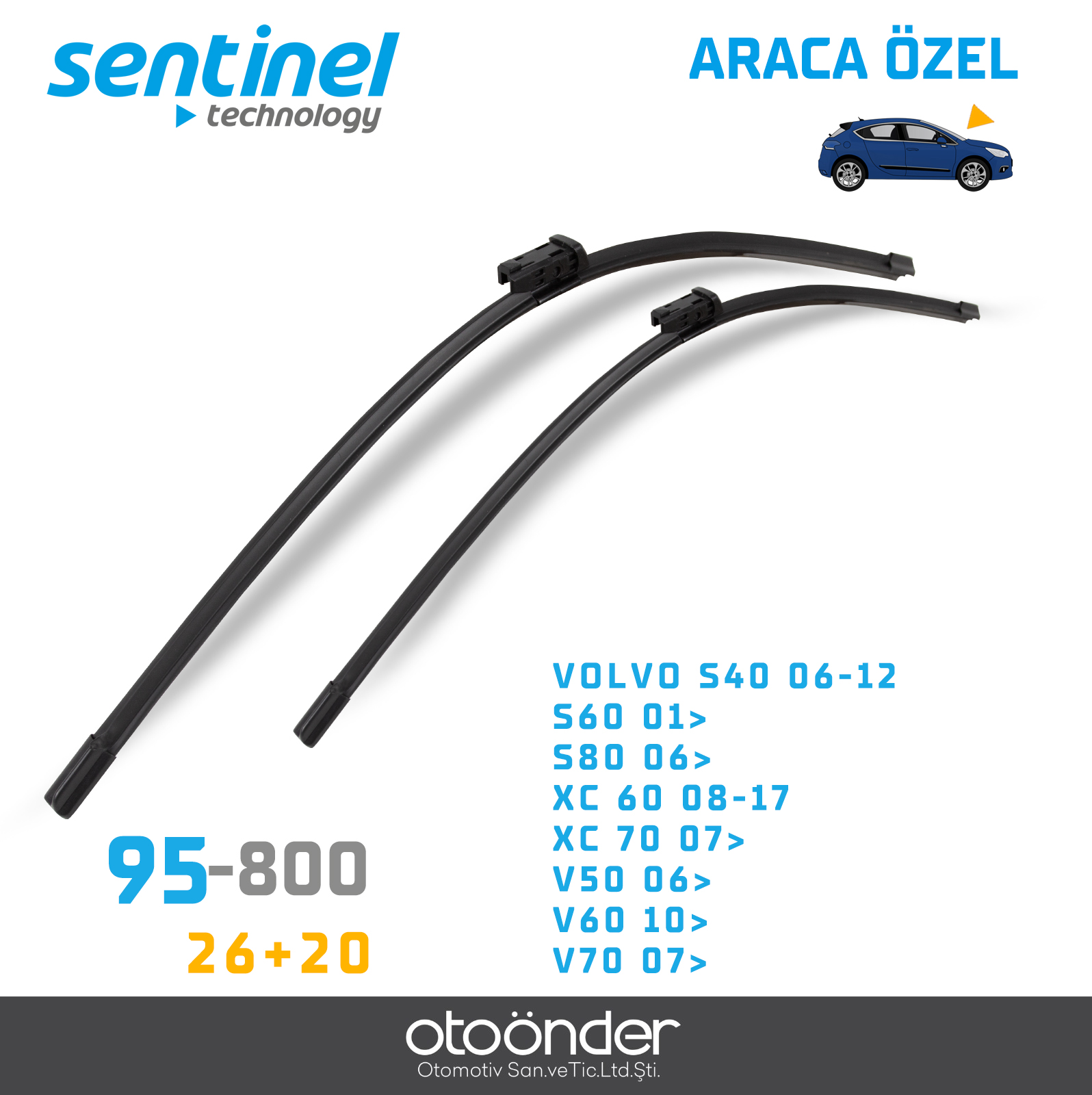 SÜPÜRGE TK ÖN VOLVO S40 06-12, S60 01>. S80 06>,XC 60 08-17, XC 70 07>, V50 06>, V60 10>V70 07>,, 26"+20"