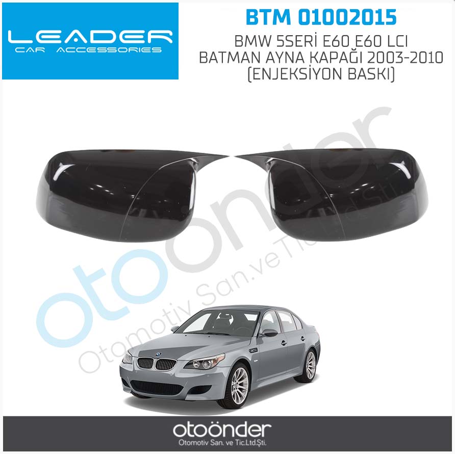 BMW 5SERİ E60 E60 LCI   5 SERİ BATMAN AYNA KAPAĞI2003-2010 (ENJEKSİYON BASKI)