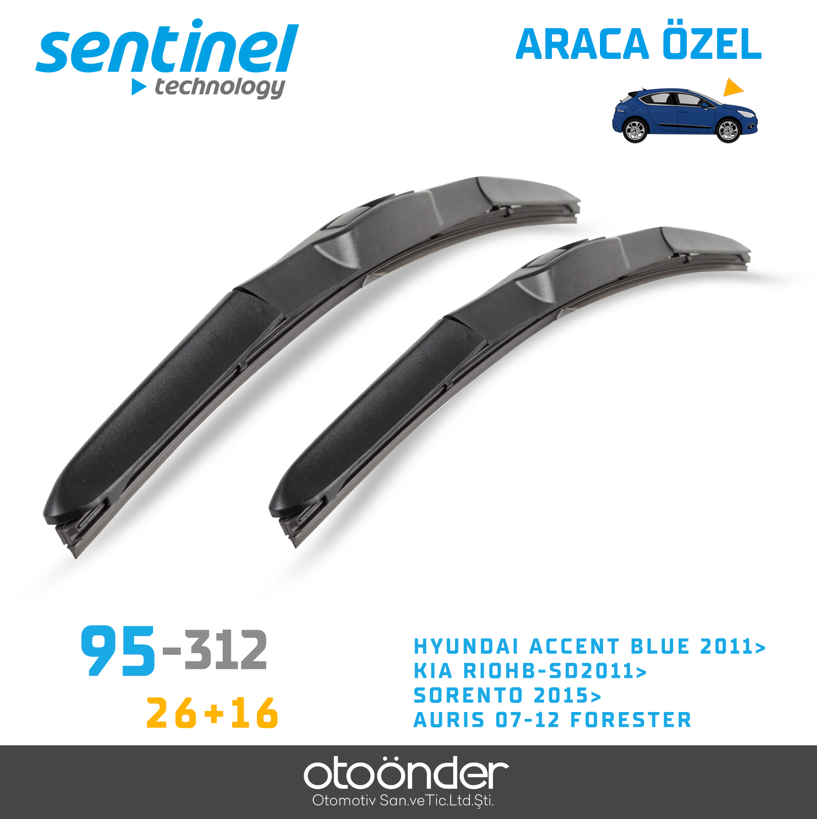 SÜPÜRGE TAKIM ÖN HYUNDAI ACCENT BLUE 2011>KIA RIOHB-SD2011> SORENTO 2015> AURIS 07-12 FORESTER 2013> 26+16