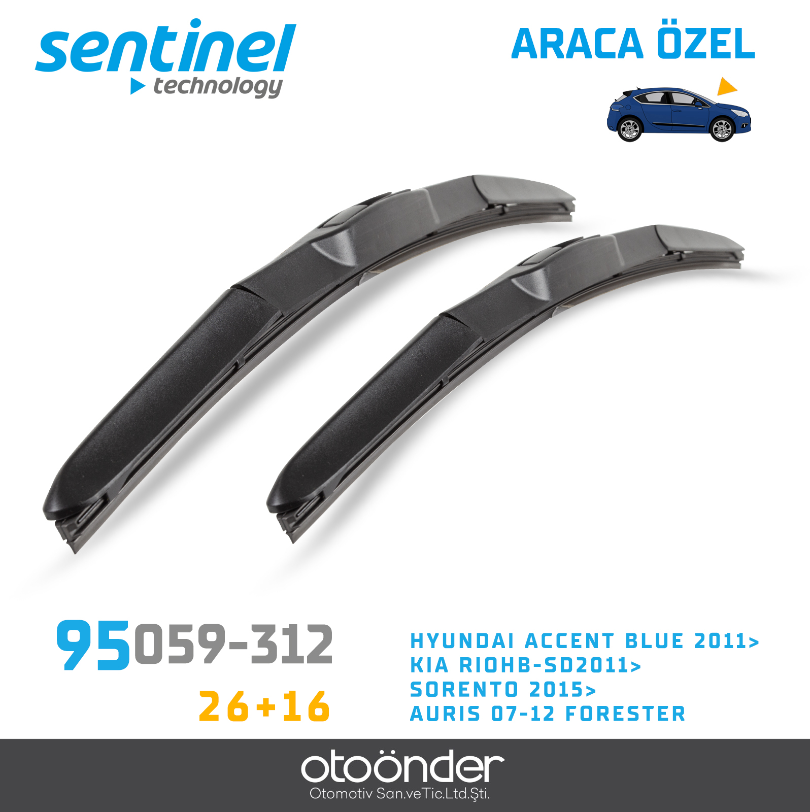 SÜPÜRGE TAKIM ÖN HYUNDAI ACCENT BLUE 2011>KIA RIOHB-SD2011> SORENTO 2015> AURIS 07-12 FORESTER 2013> 26+16
